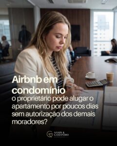 Airbnb em condomínio: o proprietário pode alugar o apartamento por poucos dias sem autorização dos demais moradores? A resposta não deve ser dada apenas com base no fato de o imóvel estar anunciado em uma plataforma digital. O que importa é analisar a finalidade do condomínio, as regras aprovadas e a forma como a unidade está sendo utilizada. Em setembro de 2026, o Superior Tribunal de Justiça determinou a suspensão, em todo o país, dos processos que discutem se a destinação residencial prevista na convenção é suficiente para impedir locações de curta temporada ou se é necessária uma proibição expressa. O que síndicos, proprietários e moradores precisam saber: • A convenção do condomínio importa. É preciso verificar quais regras existem sobre a destinação das unidades e a hospedagem de curta duração. • Anunciar no Airbnb não resolve a questão jurídica. A plataforma utilizada não define, por si só, se a prática é permitida. • A frequência e o modelo de exploração podem fazer diferença. A utilização reiterada com características de atividade econômica pode ser analisada de forma diferente de uma locação residencial ocasional. • Segurança e sossego também entram na discussão. A circulação frequente de pessoas desconhecidas pode gerar preocupações legítimas para a coletividade. • Ainda não existe uma resposta definitiva para todos os casos. O STJ deverá julgar a controvérsia sob o rito dos recursos repetitivos, buscando orientar processos semelhantes. Na prática, antes de proibir uma locação ou iniciar uma disputa com o proprietário, o condomínio precisa analisar a convenção, as deliberações da assembleia e as circunstâncias concretas. Uma decisão tomada sem essa análise pode transformar uma questão de convivência em um conflito judicial. O seu condomínio tem regras claras sobre Airbnb e aluguel por curta temporada? Assis & Godinho | Direito Condominial e Imobiliário #AirbnbEmCondomínio #DireitoCondominial #CondomínioResidencial #LocaçãoPorTemporada #Síndico #ConvençãoDeCondomínio #DireitoImobiliário